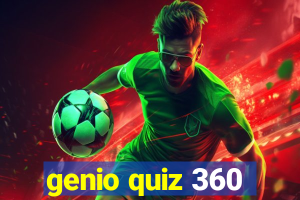 genio quiz 360